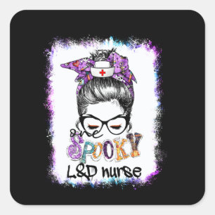 Bleached One Spooky L&d Nurse Messy Bun L&d Nurse Square Sticker