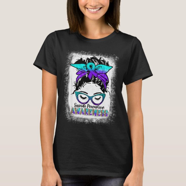 Bleached prevention awareness week messy bun T-Shirt (Front)