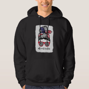 Bleached Race Wife Life Racing American Flag Messy Hoodie