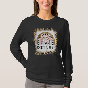 Bleached Rock The Test Teacher Test Day Testing Da T-Shirt