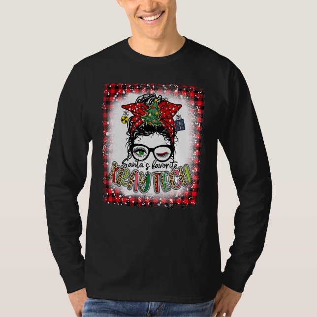 Bleached Santa's Favorite X Ray Tech Messy Bun Chr T-Shirt (Front)