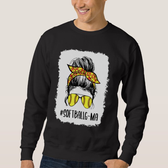 Bleached Softball G Ma Life Messy Bun Mother's Day Sweatshirt (Front)