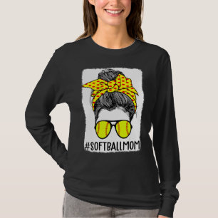 Bleached Softball Mum Messy Bun Mum Life Mother's  T-Shirt