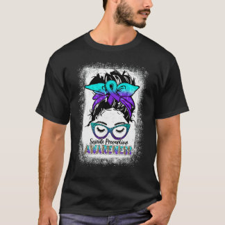 Bleached Suicide Prevention Awareness Week Messy B T-Shirt