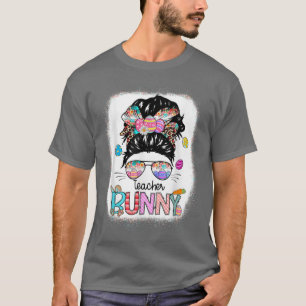 Bleached Teacher Bunny Leopard Messy Bun Easter Eg T-Shirt