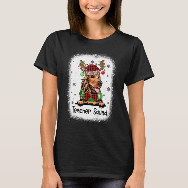 Bleached Teacher Squad Cocker Spaniel Teacher Chri T-Shirt (Front)