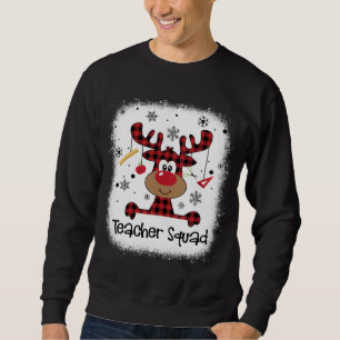 Bleached Teacher Squad Reindeer Funny Teacher Chri Sweatshirt