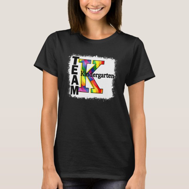 Bleached Teacher & Student Team Kindergarten Back  T-Shirt (Front)