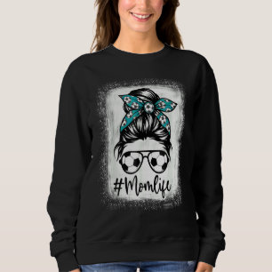 Bleached Womens Mum Life Messy Bun Soccer Mum Sweatshirt