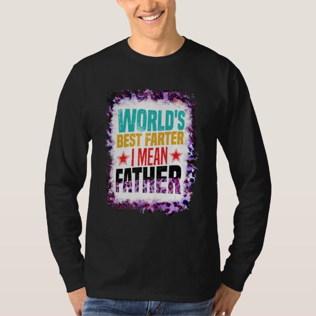 Bleached Worlds Best Farter I Mean Father  Women T-Shirt (Front)