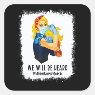 Bleached Yellow Hair Nurse Strong We Will Be Heard Square Sticker