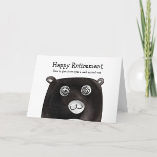 Bleary eyed bear retirement card