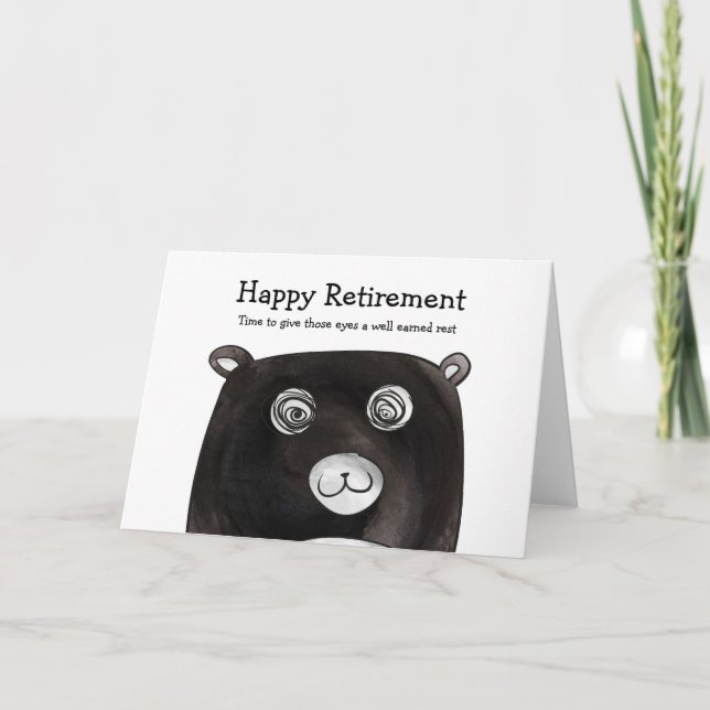 Bleary eyed bear retirement card (Front)
