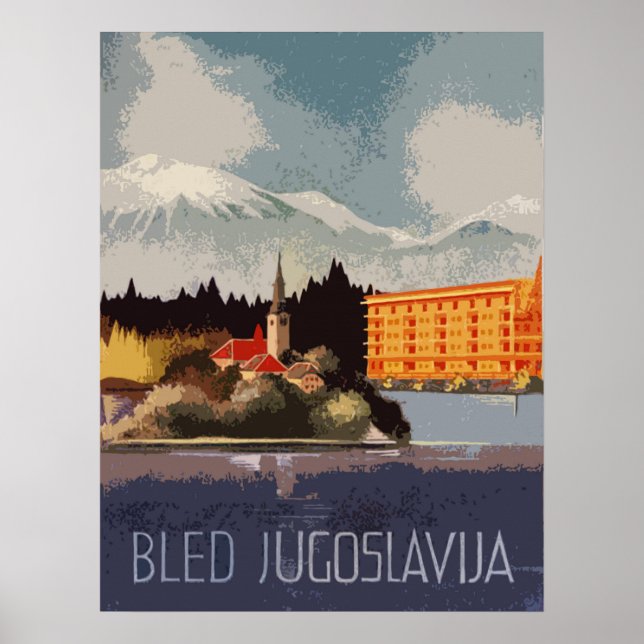 Bled, Jugoslavia, Croatia, vintage travel Poster (Front)