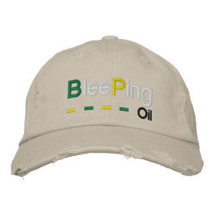 Bleeping Oil Embroidered Hat