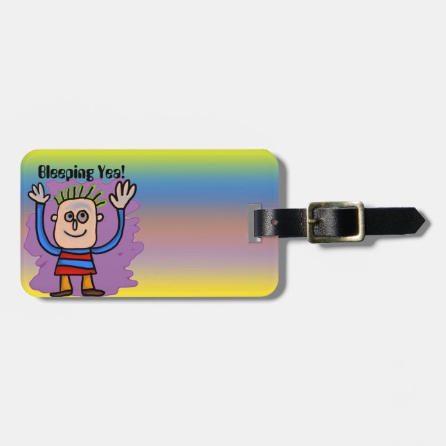 Bleeping Yea! Bag Tag (Front Horizontal)