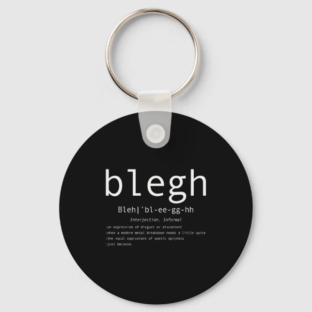 Blegh Definition Heavy Metal Head Metalcore Funny  Key Ring (Front)