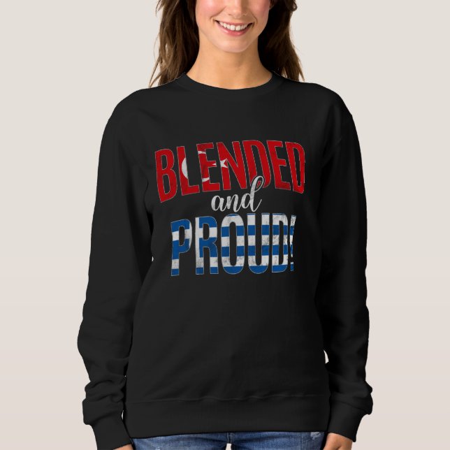 Blended And Proud Nationality Half Turkish Half Gr Sweatshirt (Front)