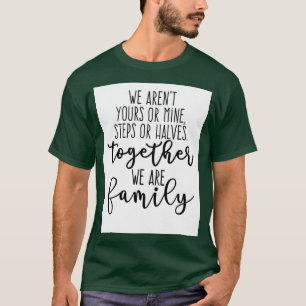 Blended Family Love  T-Shirt