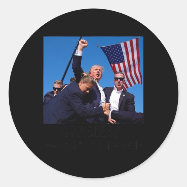 Bless President Trump  Classic Round Sticker (Front)