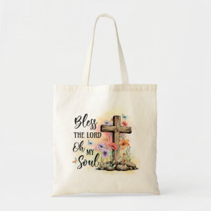 Bless The Lord Oh My Soul Holy Cross and Floral Tote Bag