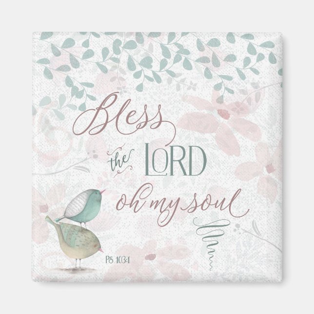 Bless the Lord - Ps 103:1 Magnet (Front)