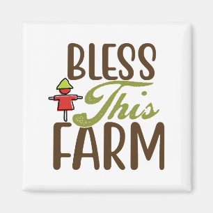 Bless This Farm Magnet