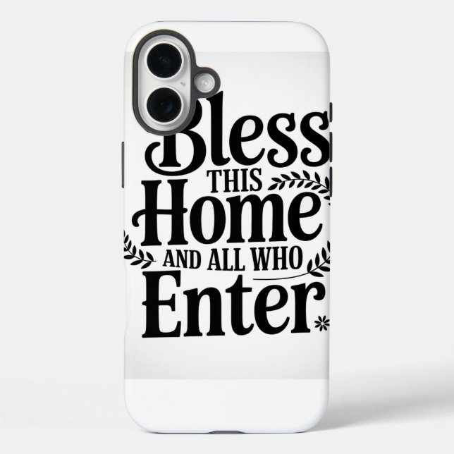 Bless this home and all who enter Case-Mate iPhone case (Back)