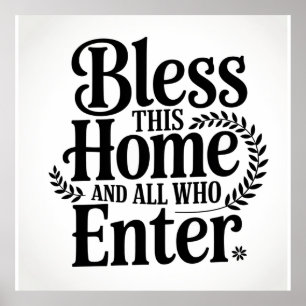 Bless this home and all who enter poster