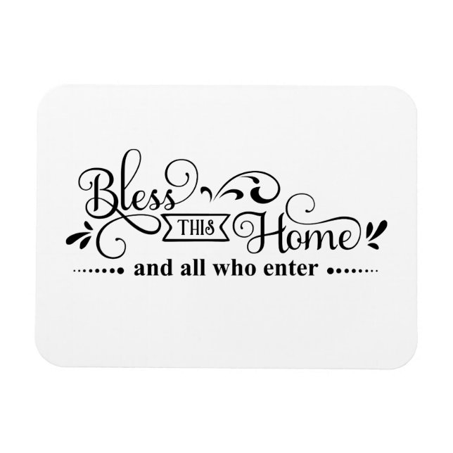 Bless This Home Black and White Magnet (Horizontal)