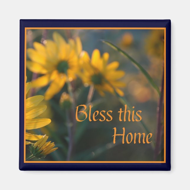 Bless this Home Magnet~ Fall Sunflowers Magnet (Front)