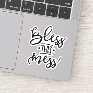 Bless This Mess