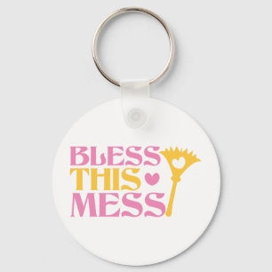 Bless this MESS Key Ring