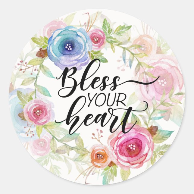 Bless Your Heart, beautiful floral Sticker (Front)