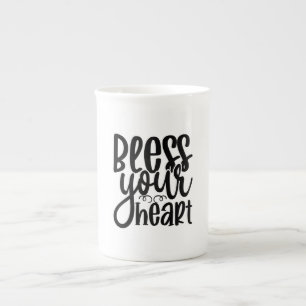 Bless Your Heart  Bone China Mug