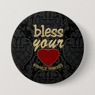 Bless Your Heart from Nashville Round Button
