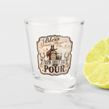 Bless Your Heart, Now Shut Up & Pour