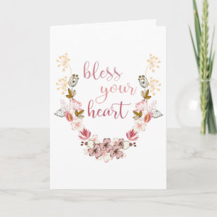 Bless Your Heart (pink flowers) Card