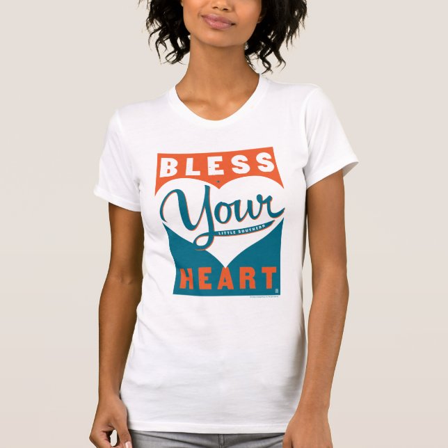 Bless Your Heart T-Shirt (Front)