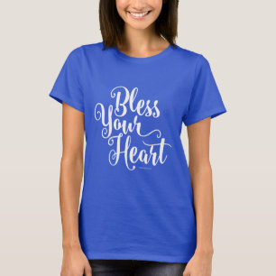 Bless Your Heart T-Shirt