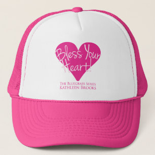 Bless Your Heart Trucker Hat