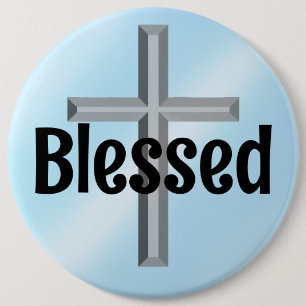 Blessed 6 Cm Round Badge