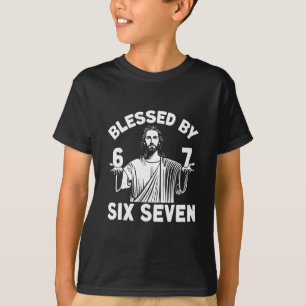 Blessed 6 Number 67 Six Seven Meme  T-Shirt