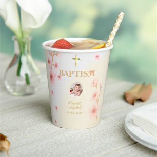 "Blessed and Baptised: A Day to Remember" Paper Cups