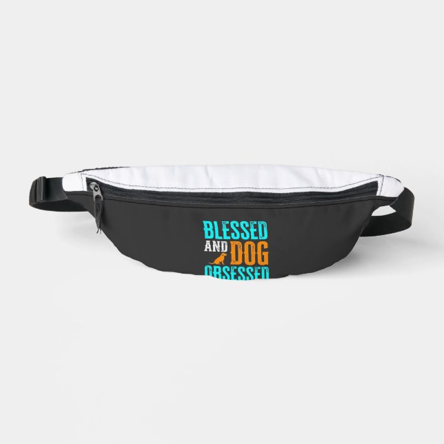 Blessed And Dog Obsessed Dog Lover Bum Bags (Front)