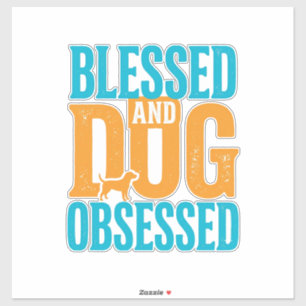 Blessed And Dog Obsessed Vintage Dog Lover Design_