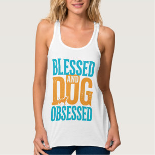 Blessed And Dog Obsessed Vintage Dog Lover Design_ Singlet