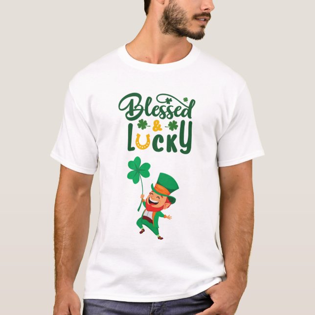 Blessed and Lucky Leprechaun  T-Shirt (Front)