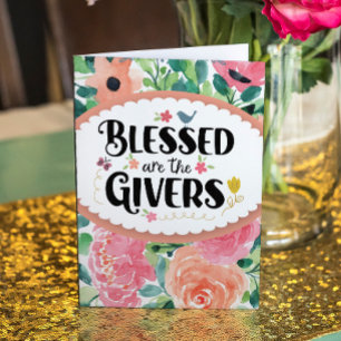 Blessed are the Givers Card