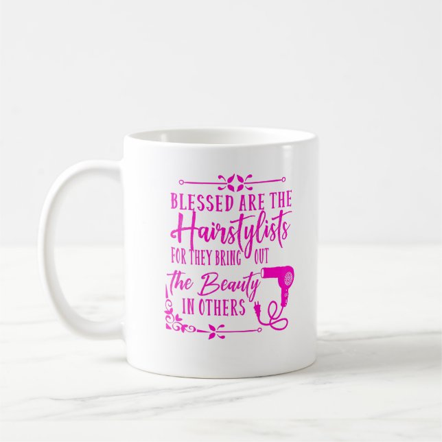 Blessed are the Hairstylists Pink Message Coffee Mug (Left)